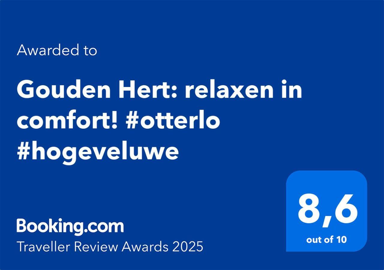 Gouden Hert: Relaxen In Comfort! #otterlo #hogeveluwe